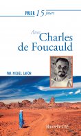 eBook: Prier 15 jours avec Charles de Foucauld
