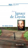 eBook: Prier 15 jours avec Ignace de Loyola