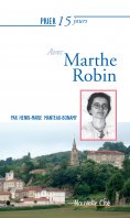 eBook: Prier 15 jours avec Marthe Robin