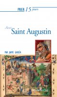eBook: Prier 15 jours avec Saint Augustin