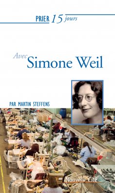 eBook: Prier 15 jours avec Simone Weil