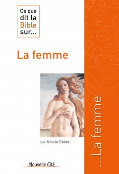 eBook: Ce que dit la Bible sur la femme