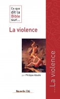 ebook: Ce que dit la Bible sur la violence