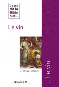 eBook: Ce que dit la Bible sur le Vin