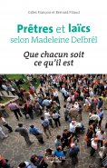 ebook: Prêtres et laïcs selon Madeleine Delbrêl