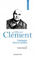 ebook: Prier 15 jours avec Olivier Clément