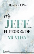 ebook: Mi Jefe El Peor Ex De Mi Vida