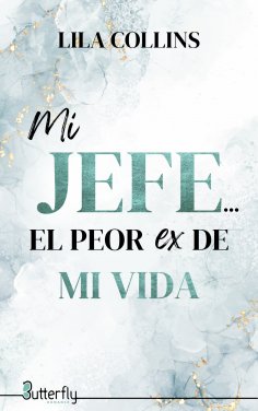 ebook: Mi Jefe El Peor Ex De Mi Vida
