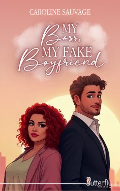 ebook: My BOSS, my fake boyfriend