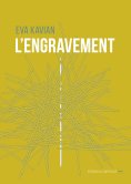 eBook: L'engravement