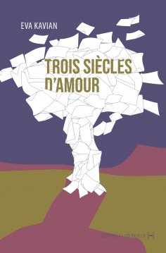 eBook: Trois siècles d'amour