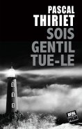 ebook: Sois gentil, tue-le