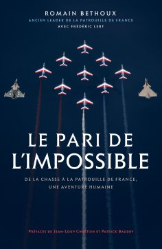 ebook: Le pari de l'impossible