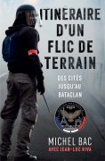ebook: Itinéraire d'un flic de terrain