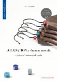 eBook: La gradation du vêtement masculin