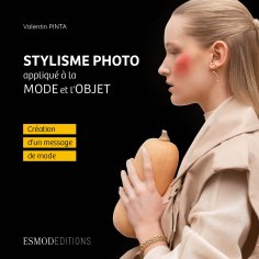 eBook: Stylisme photo appliqué à la mode et l'objet