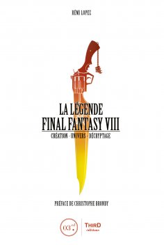 ebook: La Légende Final Fantasy VIII