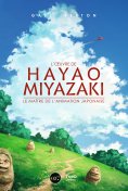ebook: L'œuvre de Hayao Miyazaki