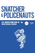 eBook: Ludothèque n°6 : Snatcher & Policenauts