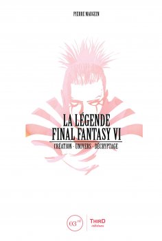 eBook: La Légende Final Fantasy VI