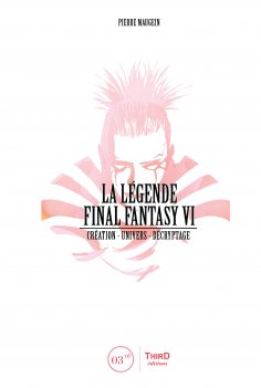 ebook: La Légende Final Fantasy VI