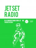 eBook: Ludothèque n°8 : Jet Set Radio