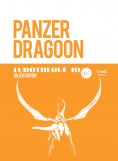 eBook: Ludothèque n°10 : Panzer Dragoon