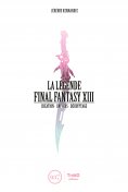 eBook: La Légende Final Fantasy XIII