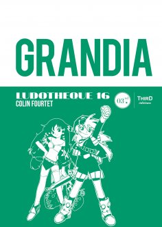 eBook: Ludothèque 16 : Grandia