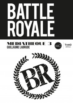 eBook: Médiathèque 3 : Battle Royale