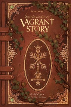 eBook: Dans les ténèbres de Vagrant Story