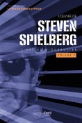 eBook: L'oeuvre de Steven Spielberg - volume 2