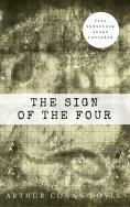 ebook: Arthur Conan Doyle: The Sign of the Four (The Sherlock Holmes novels and stories #2)
