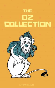 ebook: The Complete Wizard of Oz Collection (With Active Table of Contents)
