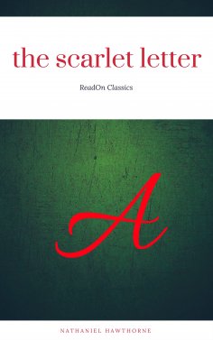 eBook: The Scarlet Letter (ReadOn Classics)