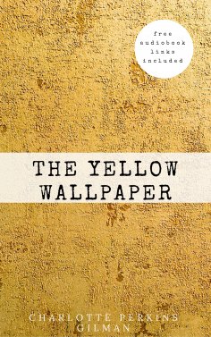 ebook: The Yellow Wallpaper