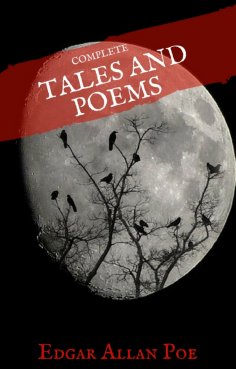 ebook: Edgar Allan Poe: Complete Tales and Poems (House of Classics)