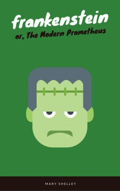 ebook: Frankenstein (EverGreen Classics)