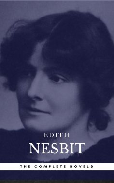 eBook: Edith Nesbit: The complete Novels (Book Center)