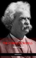 ebook: Mark Twain: The Complete Novels (The Greatest Writers of All Time)