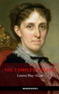 eBook: Louisa May Alcott: The Complete Novels (The Greatest Writers of All Time)