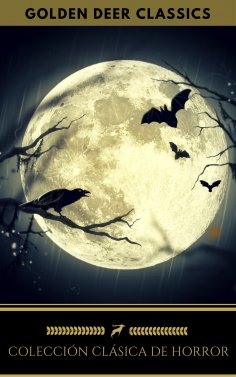 eBook: Colección Clásica de Horror (Golden Deer Classics)