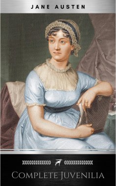 eBook: The Juvenilia of Jane Austen (Classic Books on Cassettes Collection) [UNABRIDGED]