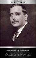 eBook: The Complete Novels of H. G. Wells (Over 55 Works: The Time Machine, The Island of Doctor Moreau, Th