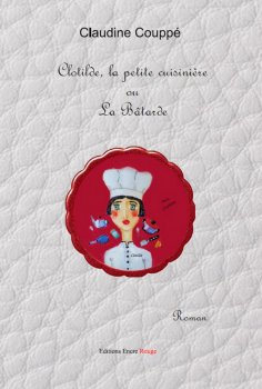 eBook: Clotilde la petite cuisinière ou la bâtarde