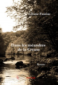 eBook: Dans les méandres de la Creuse