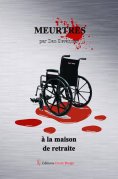 ebook: Meurtres à la maison de retraite