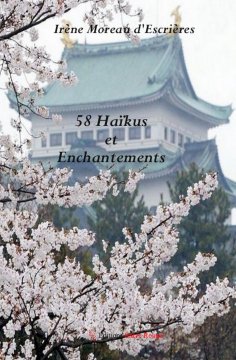 ebook: 58 Haïkus et Enchantements