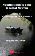 eBook: Nouilles sautées pour le soldat Nguyen