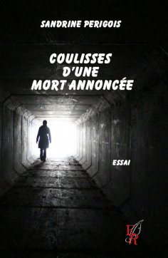 eBook: Coulisses d'une mort annoncée